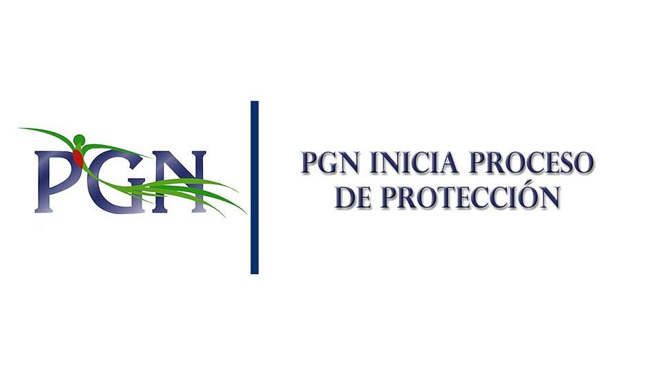PGN INICIA PROCESO DE PROTECCIÓN-1
