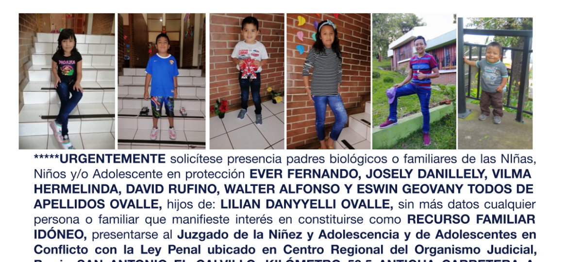 EVER FERNANDO, JOSELY DANILLELY, VILMA HERMELINDA, DAVID RUFINO, WALTER ALFONSO Y ESWIN GEOVANY TODOS DE APELLIDOS OVALLE