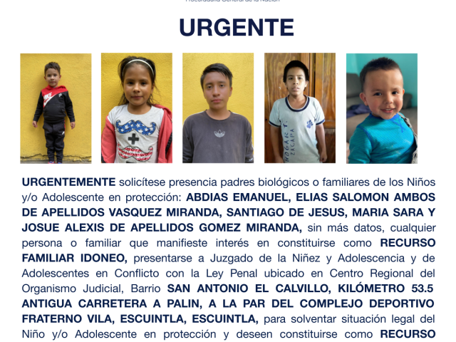 ABDIAS EMANUEL, ELIAS SALOMON AMBOS DE APELLIDOS VASQUEZ MIRANDA, SANTIAGO DE JESUS, MARIA SARA Y JOSUE ALEXIS DE APELLIDOS GOMEZ MIRANDA