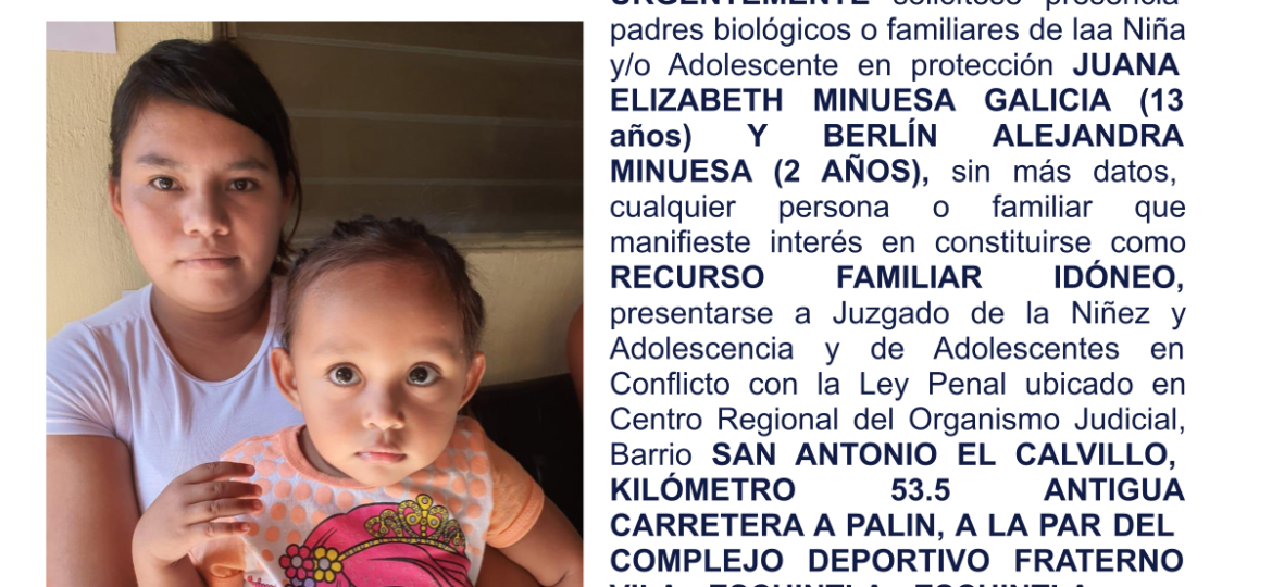 JUANA ELIZABETH MINUESA GALICIA (13 años) Y BERLÍN ALEJANDRA MINUESA (2 AÑOS)